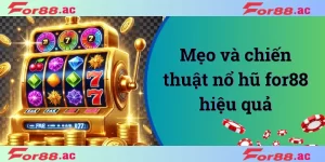 nổ hũ for88 02